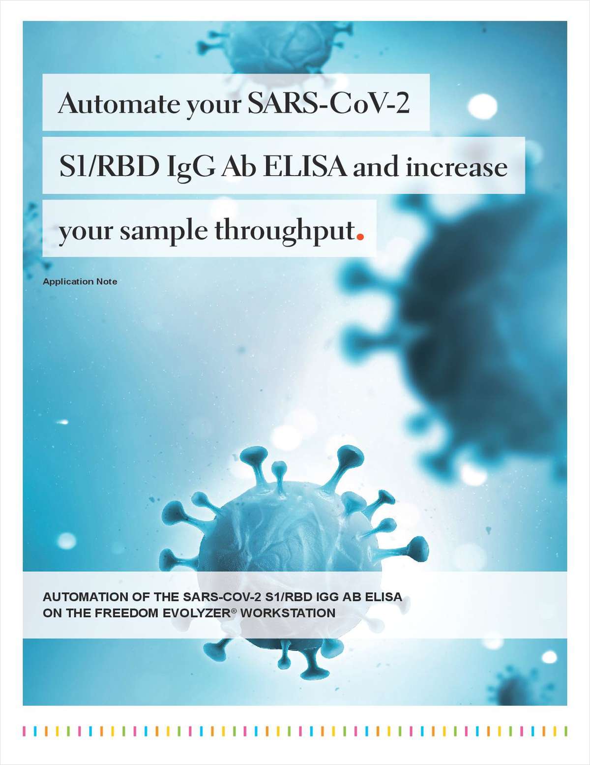 Automate Your SARS-CoV-2 S1/RBD IgG Ab ELISA and Increase Your Sample Throughput