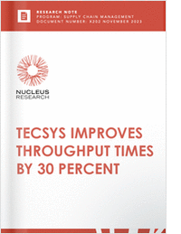 Nucleus Research: Tecsys Improves Throughput Times by 30 Percent