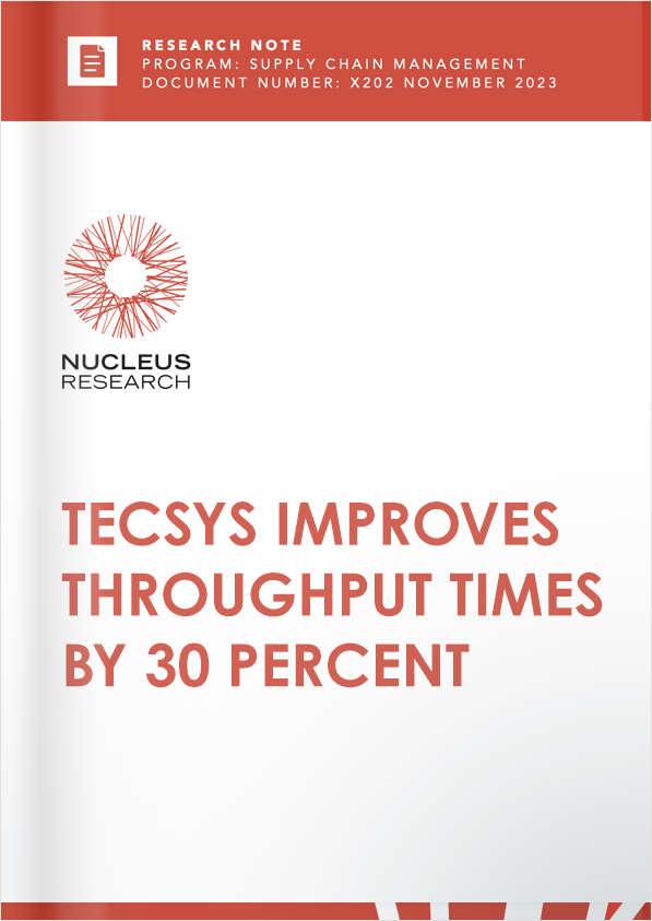 Nucleus Research: Tecsys Improves Throughput Times by 30 Percent