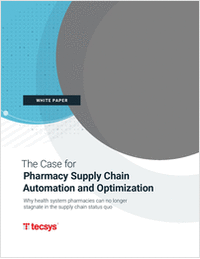 The Case for Pharmacy Supply Chain Automation and Optimization