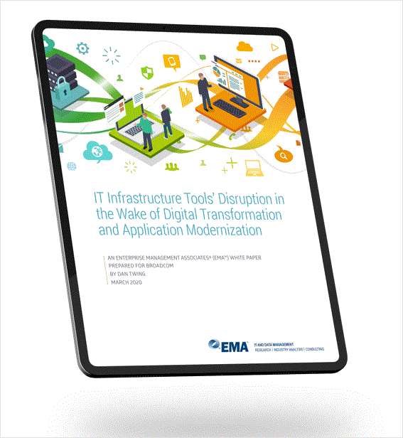 IT Infrastructure Tools' Disruption in the Wake of Digital Transformation and Application Modernization