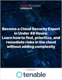 Become a Cloud Security Expert in Under 48 Hours: Learn how to find, prioritize, and remediate risks in the cloud without adding complexity