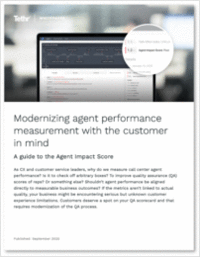 Modernizing Contact Center Agent Performance Measurement With the Customer in Mind