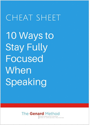 10 Ways to Stay Fully Focused When Speaking