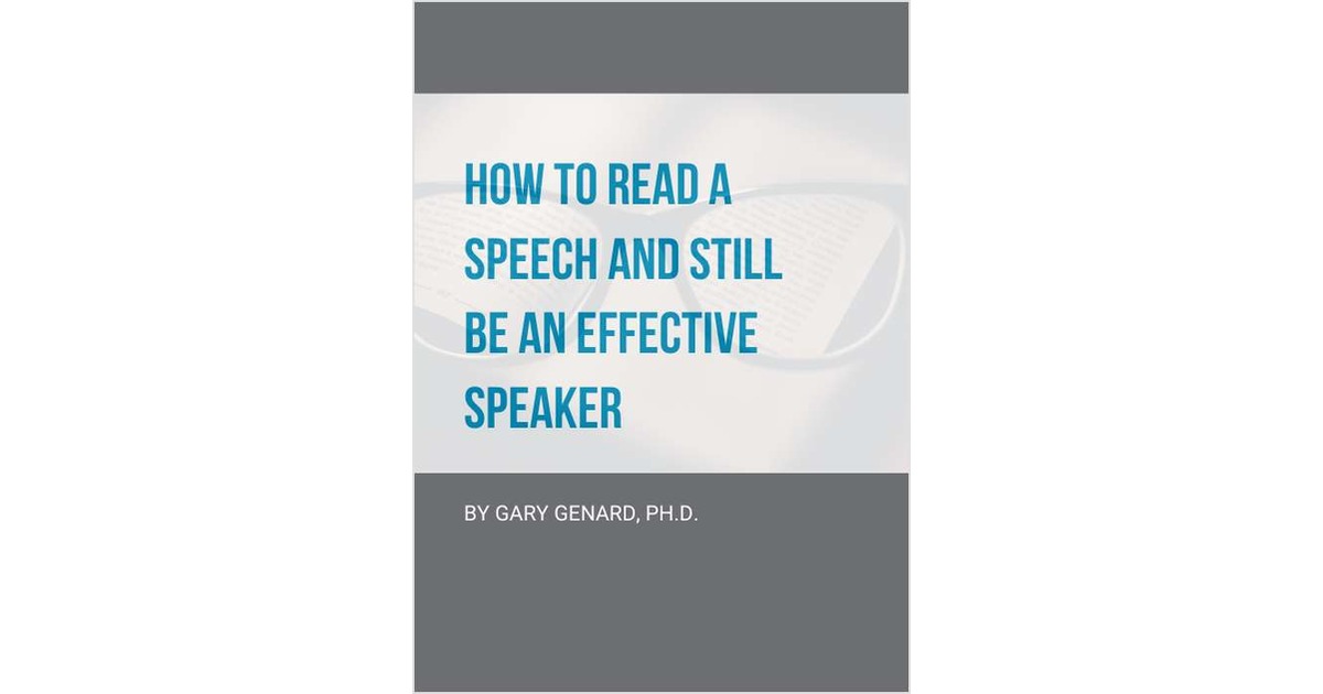 How to Read a Speech and Still be an Effective Speaker
