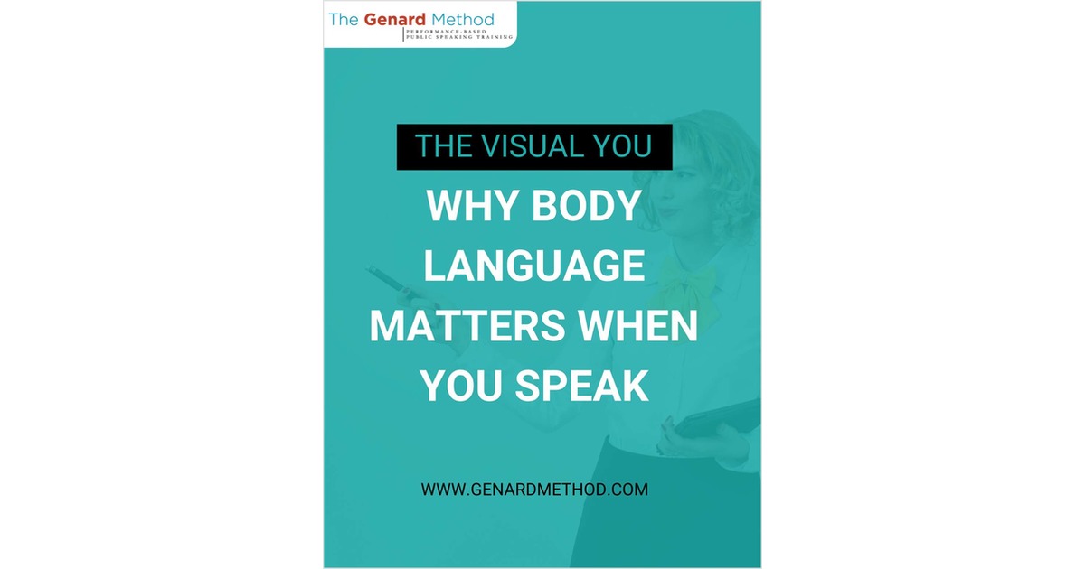 The Visual You - Why Body Language Matters When You Speak