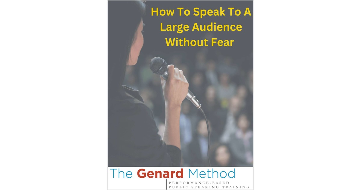 How To Speak To A Large Audience Without Fear