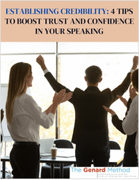 Establishing Credibility: 4 Tips to Boost Trust and Confidence In Your Speaking