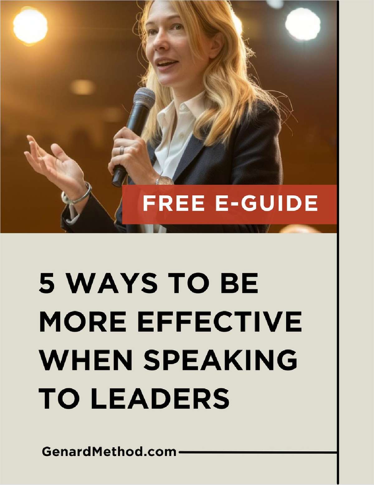 5 Ways To Be More Effective When Speaking To Leaders