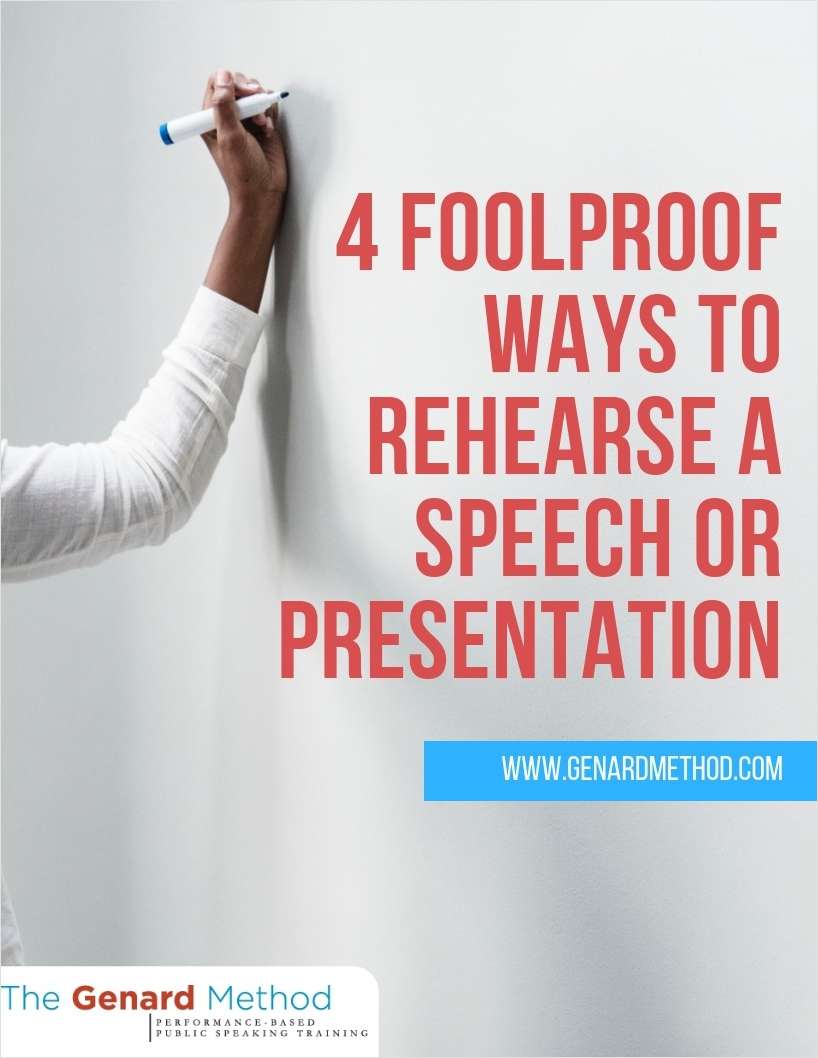 4 Foolproof Ways to Rehearse a Speech or Presentation