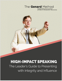 HIGH-IMPACT SPEAKING: The  Leader's Guide to Presenting with Integrity and Influence