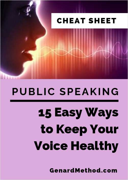 Public Speaking - 15 Easy Ways to Keep Your Voice Healthy