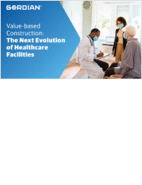 Value-based Construction: The Next Evolution of Healthcare Facilities