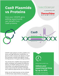 Cas9 Plasmids vs Proteins: How Your CRISPR Gene Editing Experiments Can Benefit from Cas9 Proteins