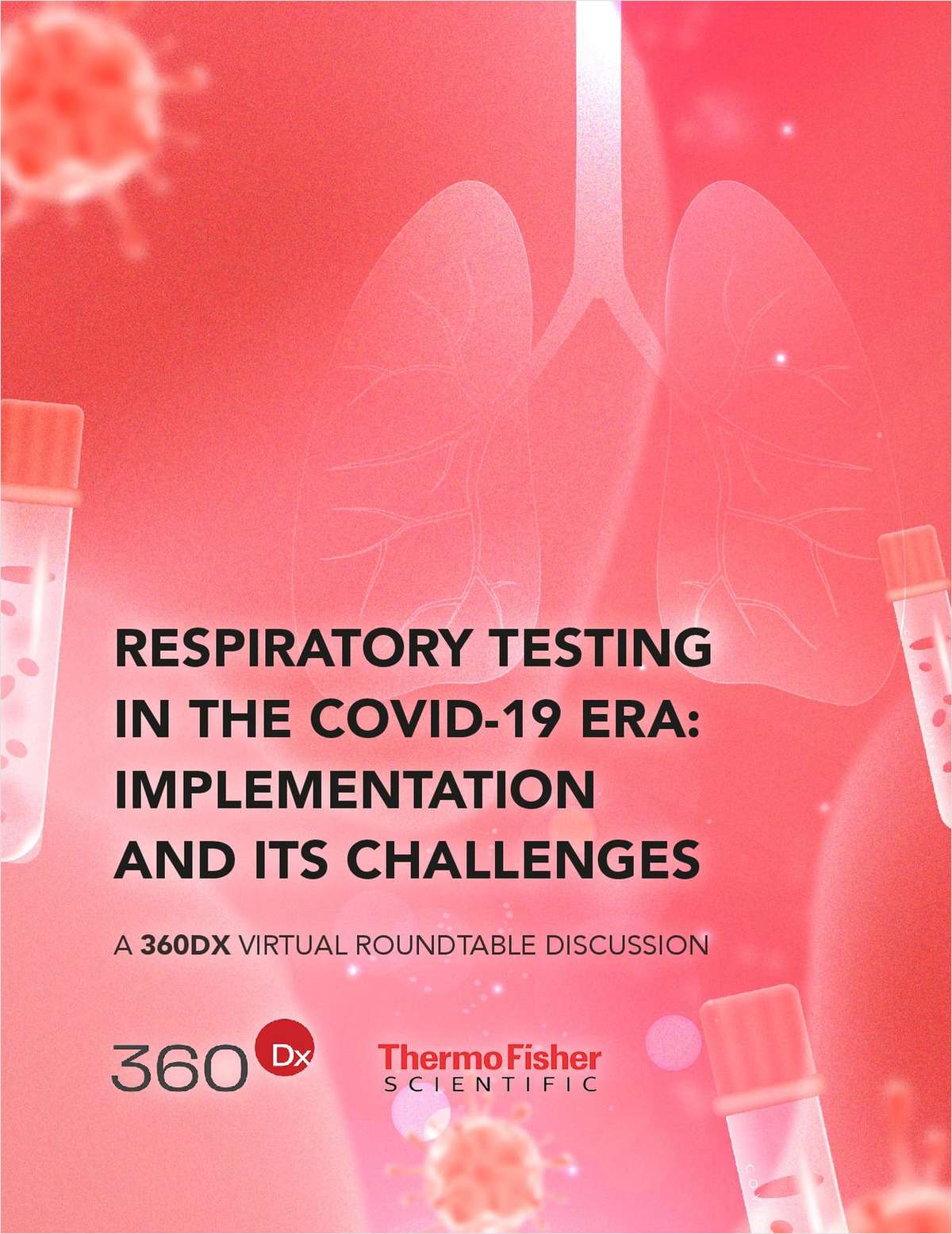 Respiratory Testing in the COVID-19 Era: Implementation and its Challenges