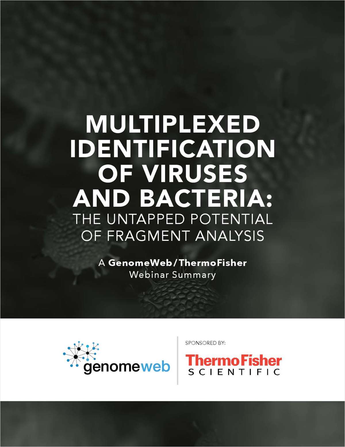 Multiplexed Identification of Viruses and Bacteria: The Untapped Potential of Fragment Analysis