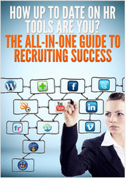 How Up to Date on HR Tools Are You? The All-in-One Guide to Recruiting Success