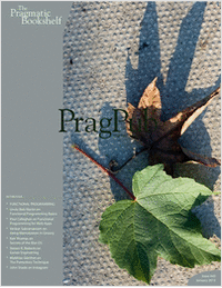 PragPub Issue #43, January 2013