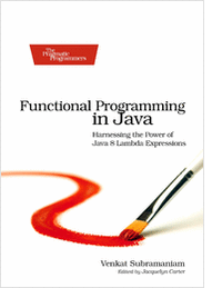 Functional Programming in Java: Harnessing the Power of Java 8 Lambda Expressions