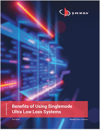 Benefits of Using Singlemode   Ultra Low Loss Systems