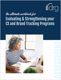 The Ultimate Workbook for Evaluating Your CX & Brand Research Programs