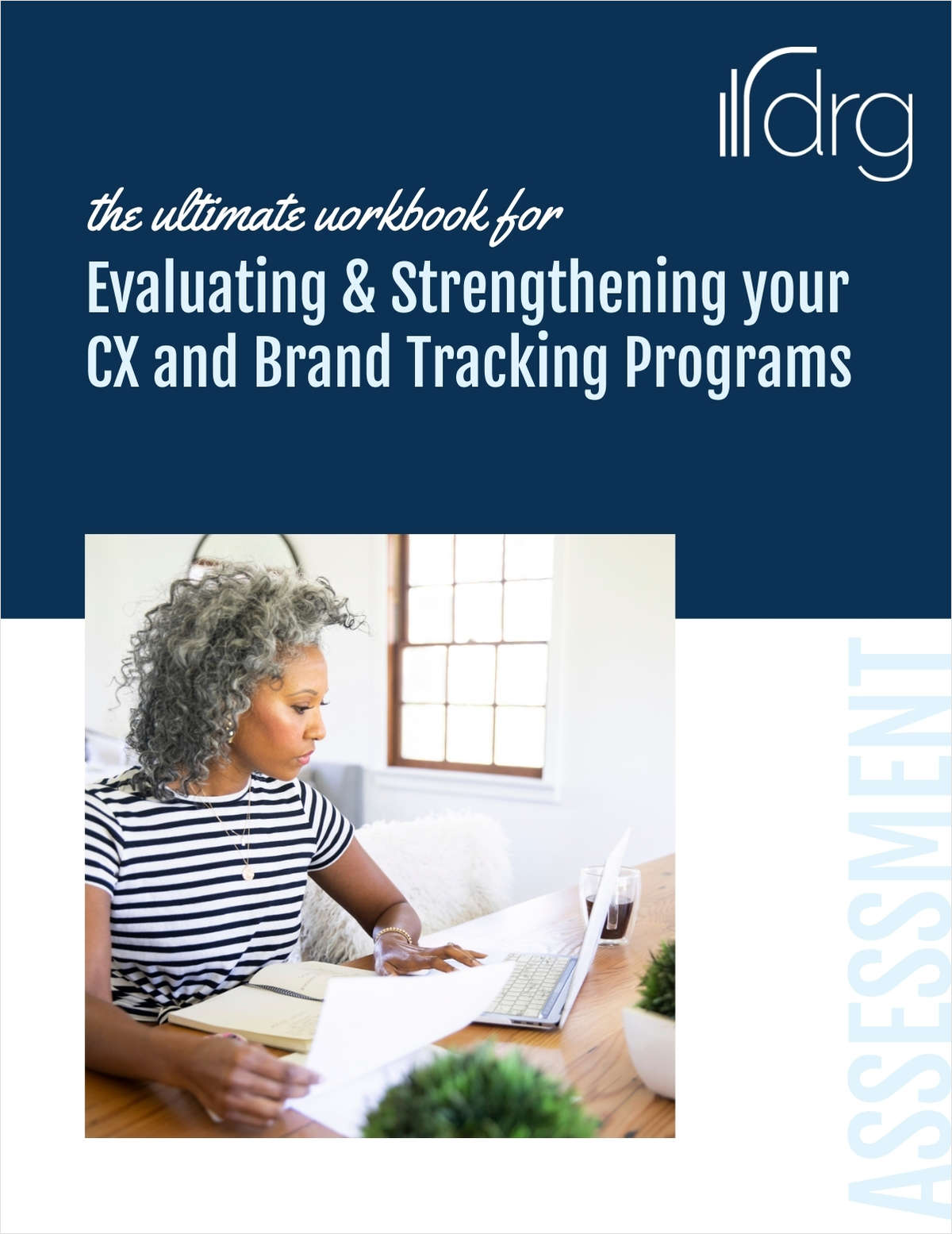 The Ultimate Workbook for Evaluating Your CX & Brand Research Programs