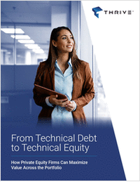 From Technical Debt to Technical Equity: How Private Equity Firms Can Maximize Value Across the Portfolio