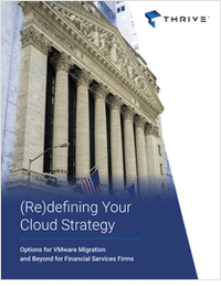(Re)defining Your Cloud Strategy: Options for VMware Migration and Beyond for Financial Services