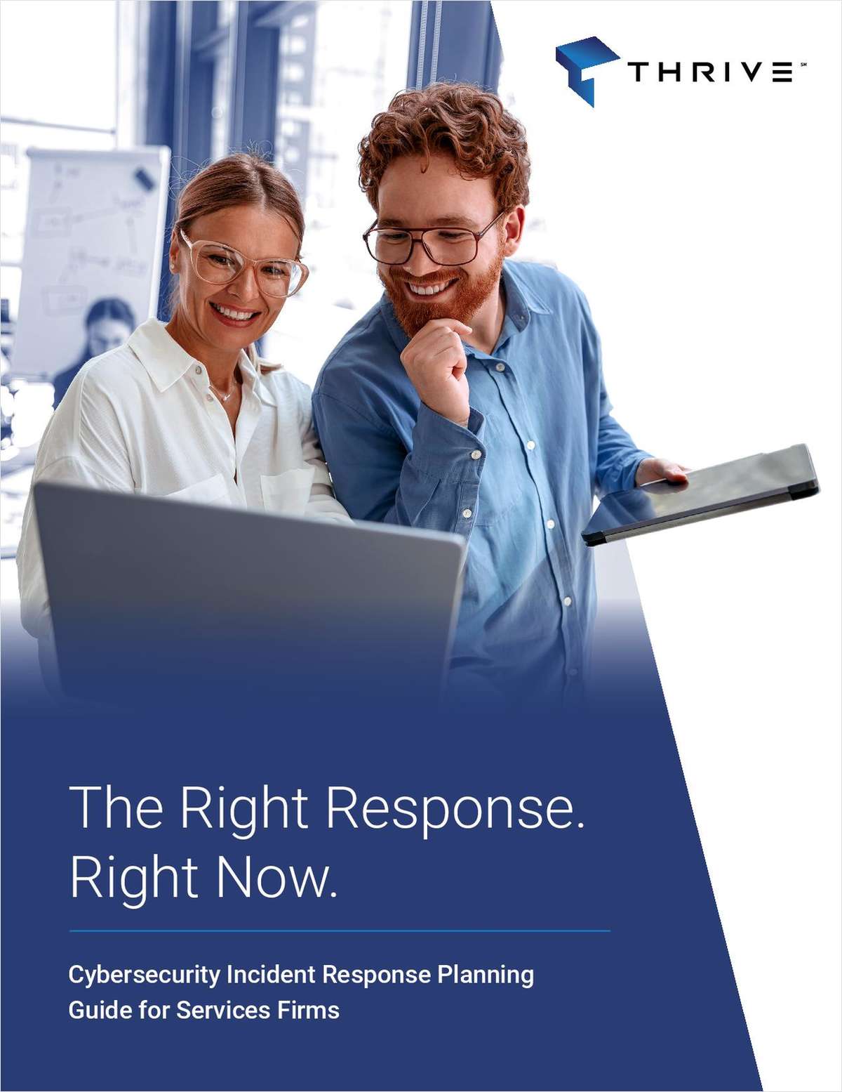 The Right Response. Right Now. Cybersecurity Incident Response Planning Guide for Services Firms