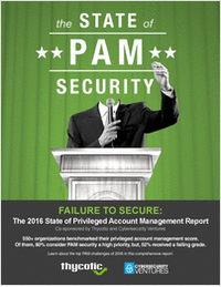 Failure to Secure: The 2016 State of Privileged Account Management Report