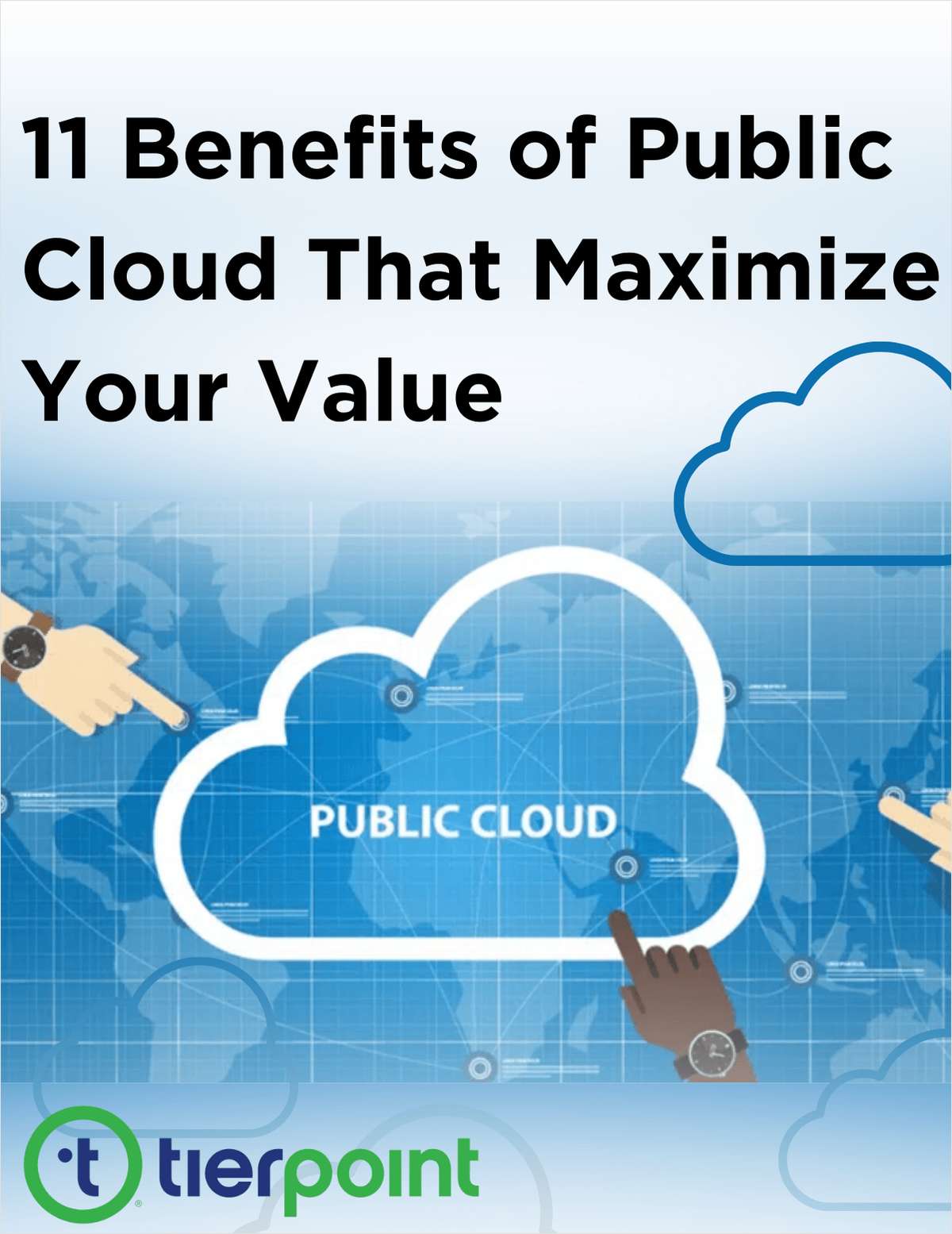 11 Benefits of Public Cloud That Maximize Your Value