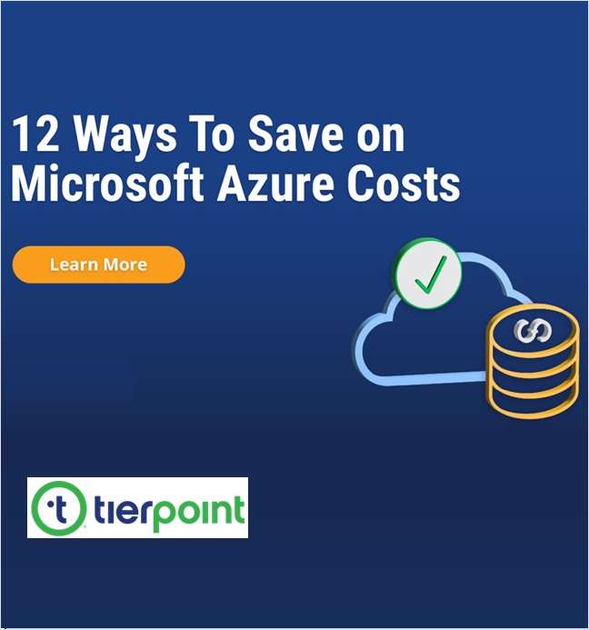 Azure Cost Optimization: 12 Ways To Save on Microsoft Azure Costs