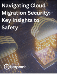 Navigating Cloud Migration Security: Key Insights to Safety