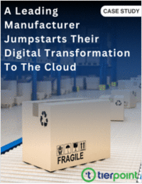 TierPoint Jumpstarts Leading Manufacturer's Transformation to the Cloud