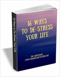 16 Ways to De-stress Your Life