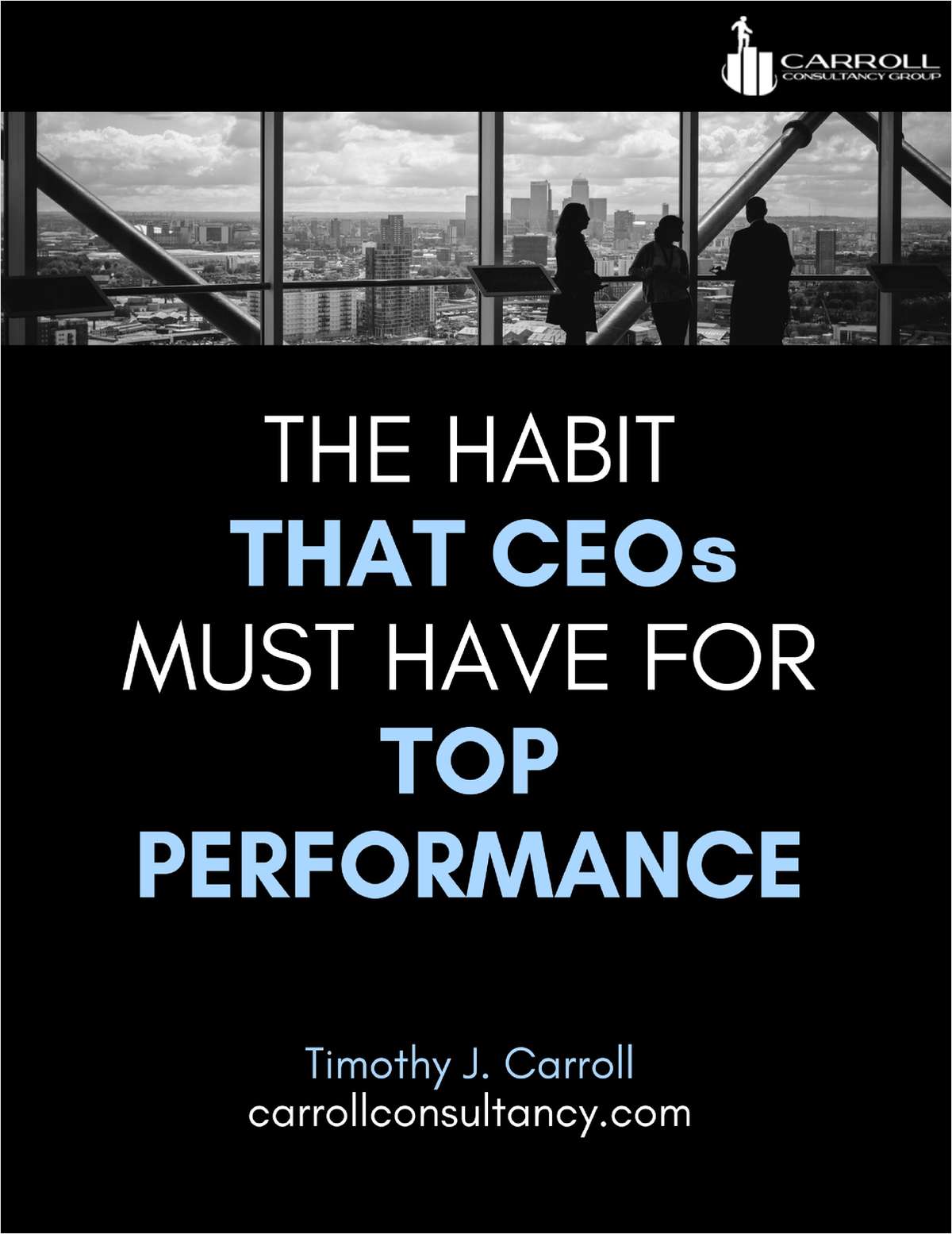 The Habit that CEOs Must Have for Top Performance