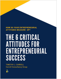 The 6 Critical Attitudes for Entrepreneurial Success