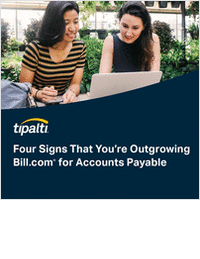 Four Signs That You're Outgrowing Bill.com for Accounts Payable