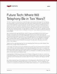 2011 Where Will Telephony Be in Two Years