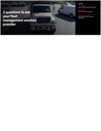 3 Questions to ask your Fleet Management Solution Provider