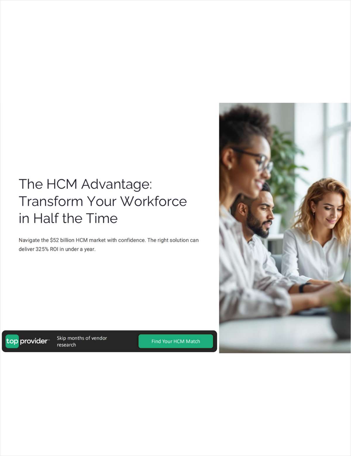 The HCM Advantage: Transform Your Workforce in Half the Time Free White ...