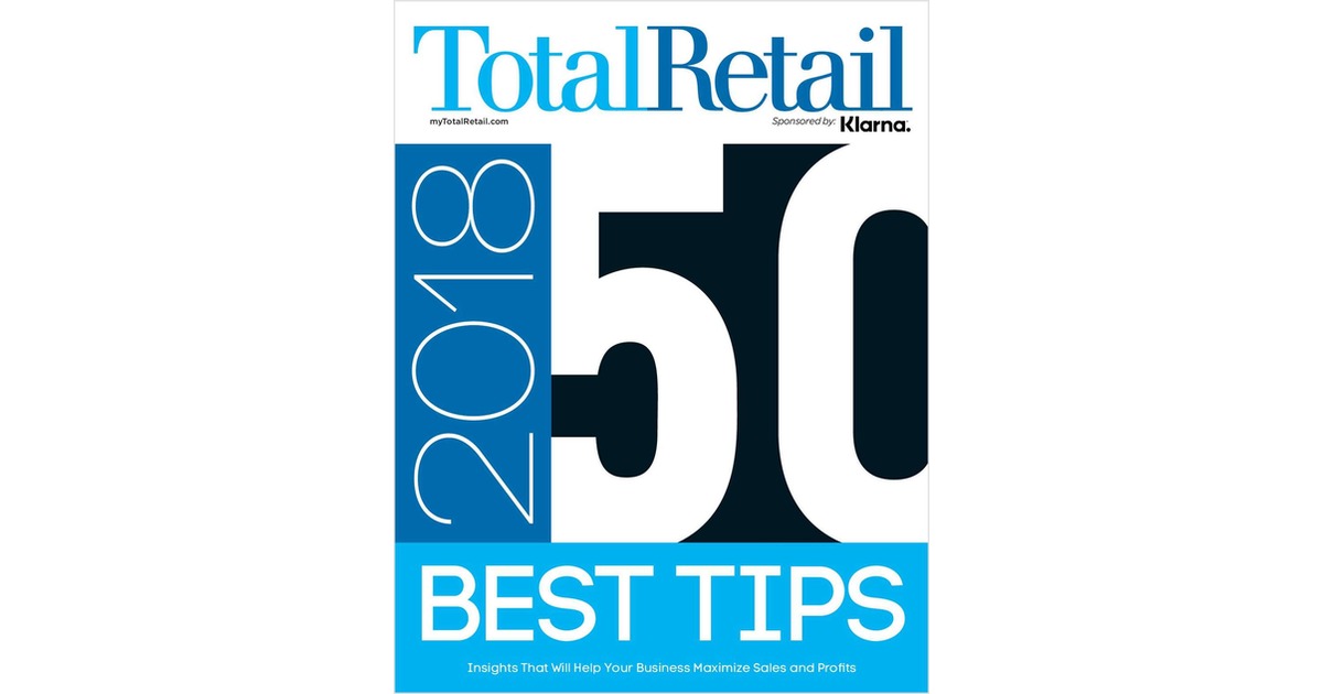 Total Retail's 50 Best Retail Tips of 2018