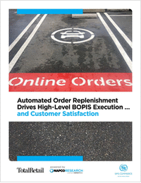 Automated Order Replenishment Drives High-Level BOPIS Execution ... and Customer Satisfaction