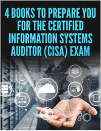 4 Books to Prepare You for the Certified Information Systems Auditor (CISA) Exam