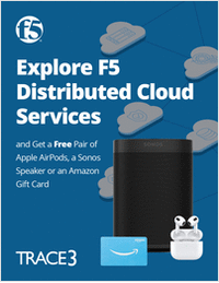 Explore F5 Distributed Cloud Services, and We'll Double Your Rewards