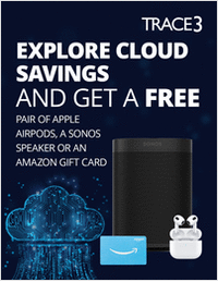 Explore Cloud Savings and Get a Free Pair of Apple AirPods, a Sonos Speaker or an Amazon Gift Card