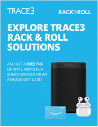 Explore Trace3 Rack & Roll Solutions and Get a Free Pair of Apple AirPods, a Sonos Speaker or an Amazon Gift Card