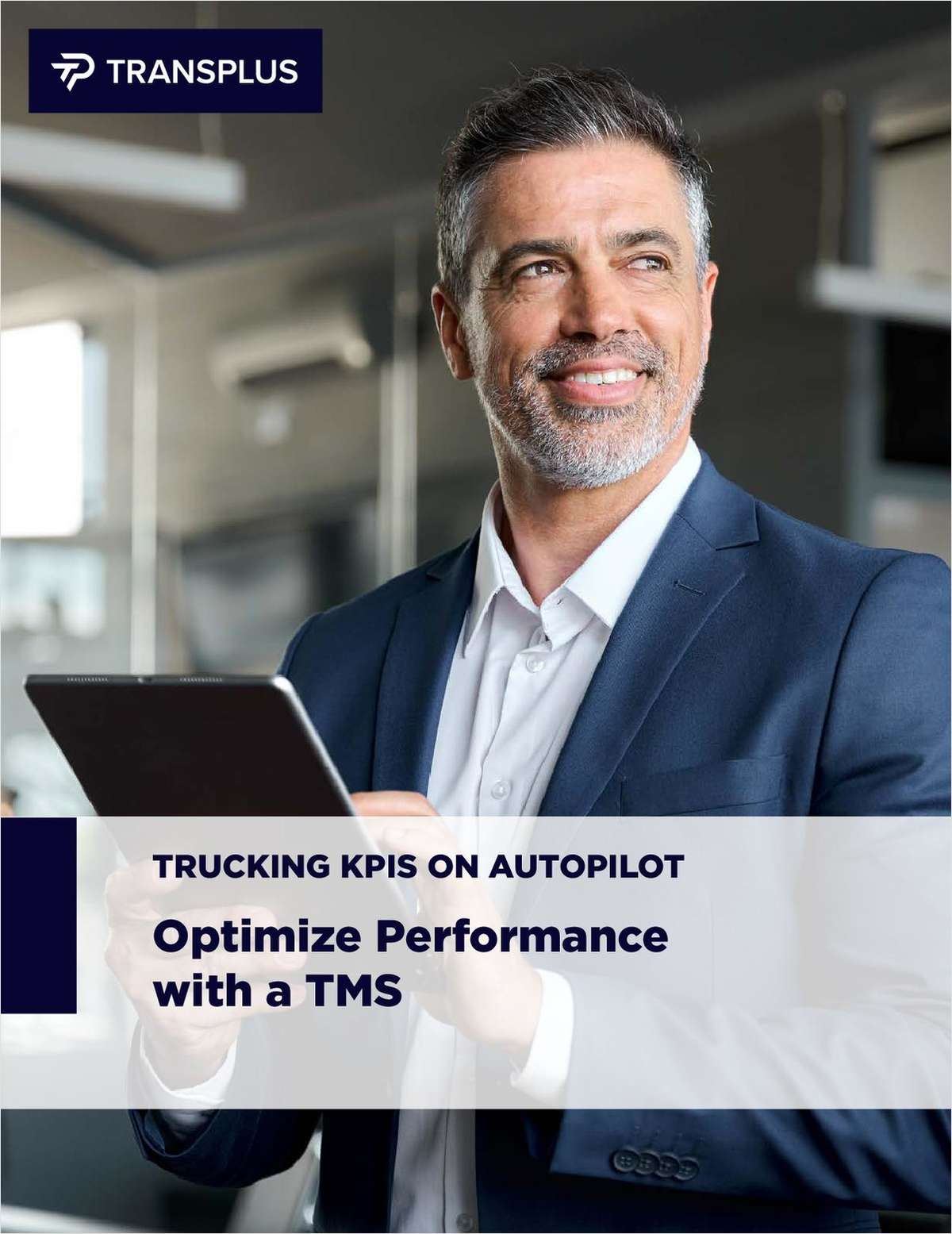Trucking KPIs on Autopilot Optimize Performance with a TMS, Free
