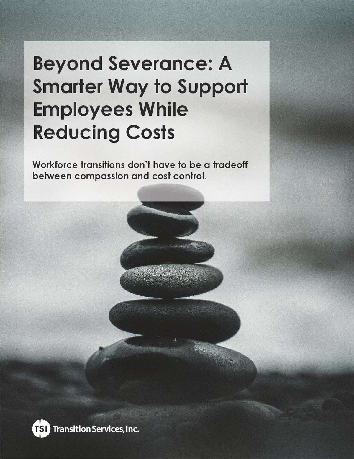 Beyond Severance: A Smarter Way to Support Employees While Reducing Costs