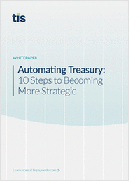 Automating Treasury - 10 Steps to Becoming More Strategic